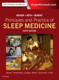 Principles and Practice of Sleep Medicine by Meir H. Kryger - Hardback