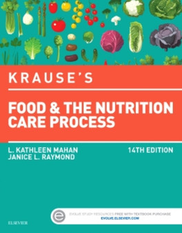 Krause's Food & the Nutrition Care Process by L.Kathleen Mahan - Hardback