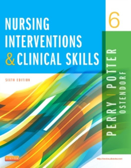 Nursing Interventions & Clinical Skills by Anne Griffin Perry - Paperback