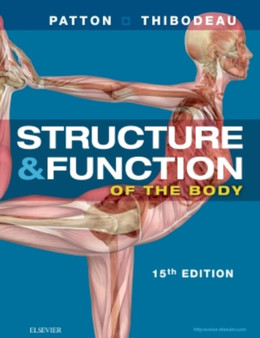 Structure & Function of the Body - Hardcover by Kevin T. PhD Dr. Patton - Hardback