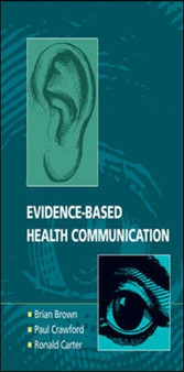 Evidence-based Health Communication by Brian Brown - Paperback