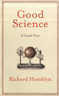 The Art of Science : A Natural History of Ideas by Richard Hamblyn - Hardback