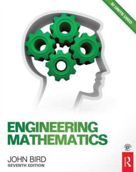 Engineering Mathematics, 7th ed by John Bird - Paperback