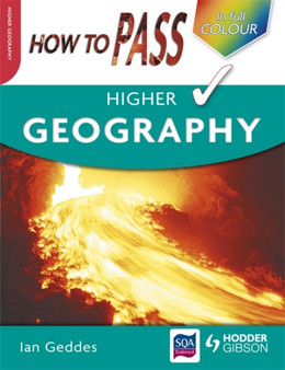 How to Pass Higher Geography by Ian Geddes - Paperback