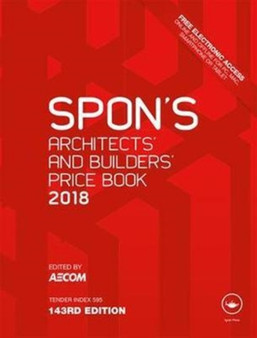 Spon's Architects' and Builders' Price Book 2018 by AECOM - Hardback