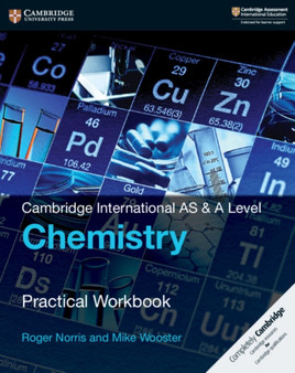 Cambridge International AS & A Level Chemistry Practical Workbook by Roger Norris - Paperback