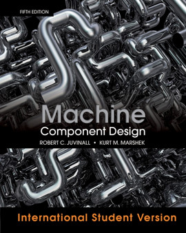 Machine Component Design by Robert C. Juvinall - Paperback