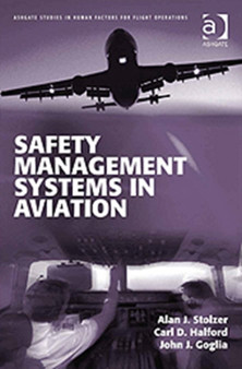 Safety Management Systems in Aviation by Alan J. Stolzer - Paperback