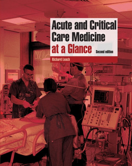 Acute and Critical Care Medicine at a Glance by Richard M. Leach - Paperback