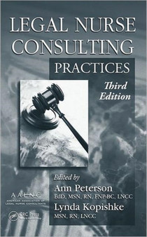 Legal Nurse Consulting, Third Edition (2 Volume Set) by Lynda Kopishke - Hardback
