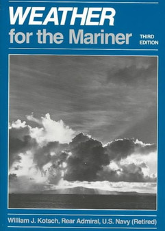 Weather for the Mariner by William J. Kotsch - Hardback