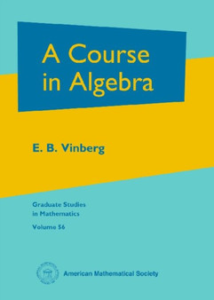 A Course in Algebra by Ernest Borisovich Vinberg - Paperback