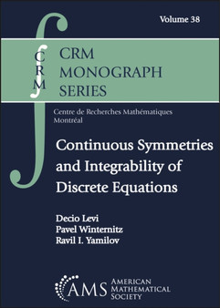 Continuous Symmetries and Integrability of Discrete Equations by Decio Levi - Hardback