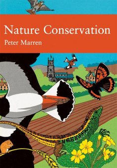 Nature Conservation by Peter Marren - Hardback