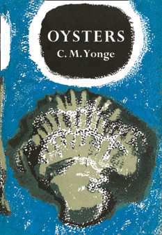 Oysters by C.M. Yonge - Hardback