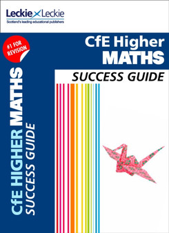 Higher Maths Revision Guide : Success Guide for Cfe Sqa Exams by Ken Nisbet - Paperback