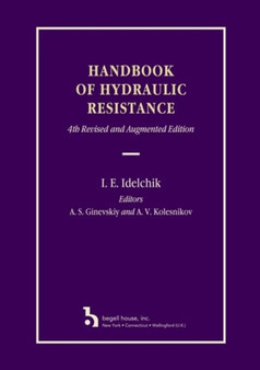 Handbook of Hydraulic Resistance by I.E. Idelchik - Hardback