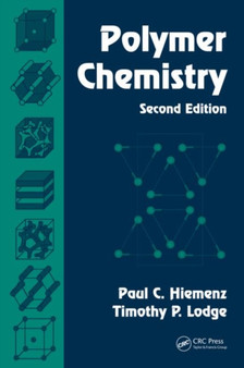 Polymer Chemistry by Paul C. Hiemenz - Hardback