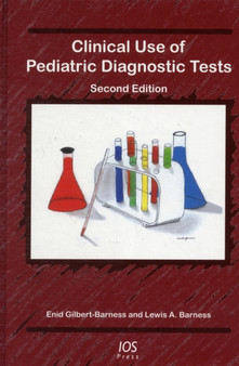 Clinical Use of Pediatric Diagnostic Tests by Enid Gilbert-Barness - Hardback