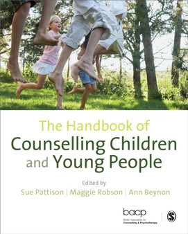 The Handbook of Counselling Children & Young People by Sue Pattison - Paperback