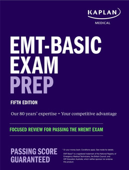 EMT Exam Prep : Focused Prep for the NREMT Cognitive Exam by Kaplan Medical - Paperback