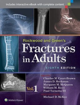 Rockwood and Green's Fractures in Adults by Paul MD III Tornetta - Hardback