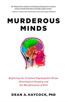 Murderous Minds by Dean A Haycock - Paperback