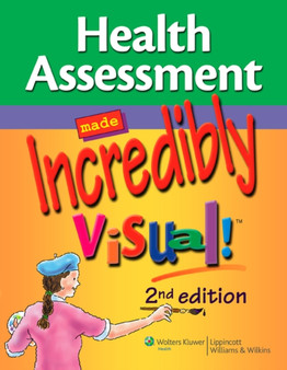 Health Assessment Made Incredibly Visual! : 174 by Lippincott - Paperback
