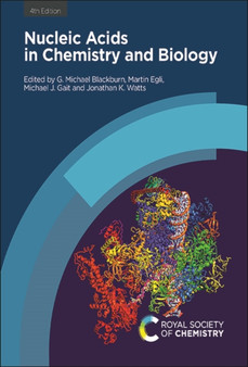 Nucleic Acids in Chemistry and Biology by G Michael Blackburn - Hardback