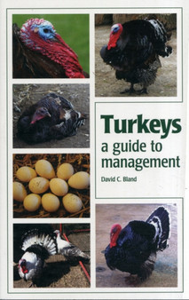 Turkeys : A Guide to Management by David C Bland - Paperback