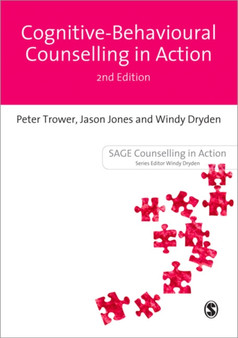 Cognitive Behavioural Counselling in Action by Jason Jones - Paperback