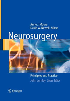 Neurosurgery : Principles and Practice by Anne J. Moore - Paperback