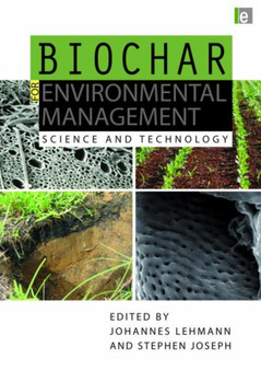 Biochar for Environmental Management : Science and Technology by Johannes Lehmann - Hardback