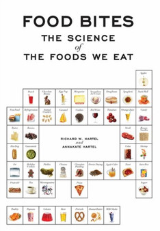Food Bites : The Science of the Foods We Eat