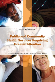 Public and Community Health Services Requiring Greater Attention by Anita Finkelman - Paperback