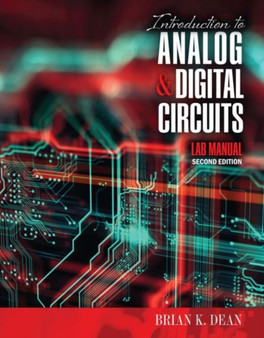 Introduction to Analog AND Digital Circuits by Brian Dean - Paperback