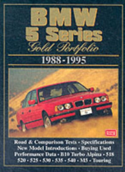 BMW 5 Series Gold Portfolio1988-95 : Collection of Contemporary Road Tests, Comparison Tests and Performance Data by R.M. Clarke - Paperback