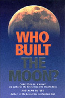 Who Built the Moon? by Christopher Knight - Hardback