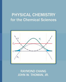 Physical Chemistry for the Chemical Sciences by Raymond Chang - Paperback