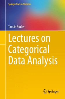 Lectures on Categorical Data Analysis by Tamas Rudas - Hardback