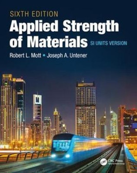 Applied Strength of Materials SI Units Version by Robert L. Mott - Paperback