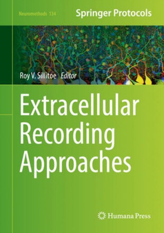 Extracellular Recording Approaches : 134 by Roy V. Sillitoe - Hardback