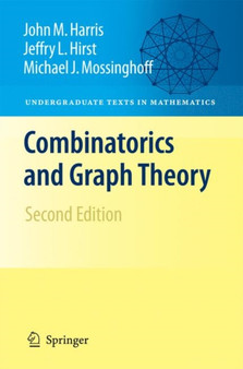 Combinatorics and Graph Theory by John Harris - Paperback