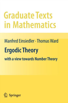 Ergodic Theory : with a view towards Number Theory : 259 by Manfred Einsiedler - Paperback