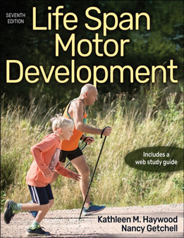 Life Span Motor Development by Kathleen Haywood - Paperback