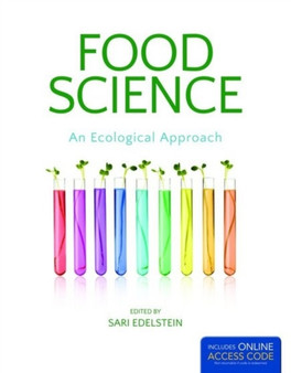 Food Science, An Ecological Approach by Sari Edelstein - Hardback
