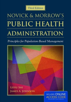 Novick & Morrow's Public Health Administration by Leiyu Shi - Hardback