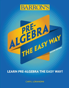 Pre-Algebra: The Easy Way by Caryl Lorandini - Paperback