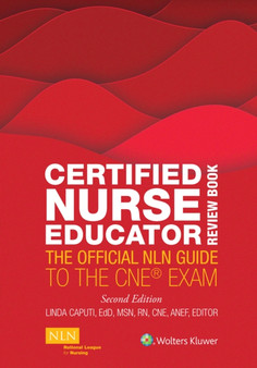 Certified Nurse Educator Review Book : The Official NLN Guide to the CNE Exam by Linda Caputi - Paperback