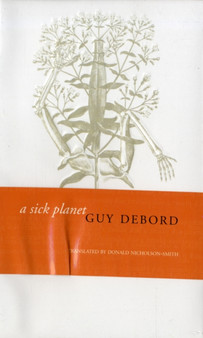 Sick Planet by Guy Debord - Paperback